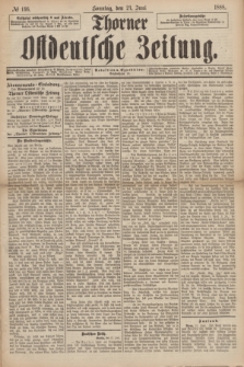 Thorner Ostdeutsche Zeitung. 1888, № 146 (24 Juni) + dod.