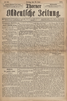 Thorner Ostdeutsche Zeitung. 1888, № 150 (29 Juni)