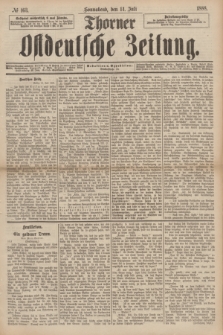 Thorner Ostdeutsche Zeitung. 1888, № 163 (14 Juli)