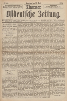 Thorner Ostdeutsche Zeitung. 1888, № 176 (29 Juli)