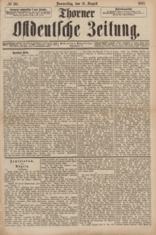 Thorner Ostdeutsche Zeitung. 1888, № 191 (16 August)