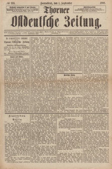 Thorner Ostdeutsche Zeitung. 1888, № 205 (1 September)