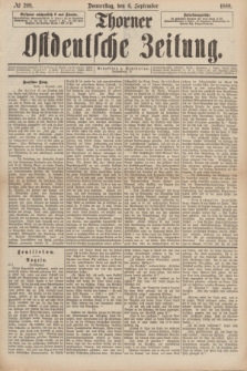 Thorner Ostdeutsche Zeitung. 1888, № 209 (6 September)