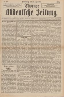 Thorner Ostdeutsche Zeitung. 1888, № 215 (13 September)