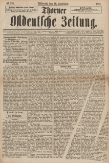 Thorner Ostdeutsche Zeitung. 1888, № 226 (26 September)