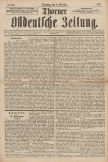 Thorner Ostdeutsche Zeitung. 1888, № 237 (9 Oktober)