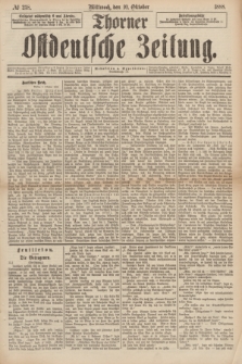 Thorner Ostdeutsche Zeitung. 1888, № 238 (10 Oktober)