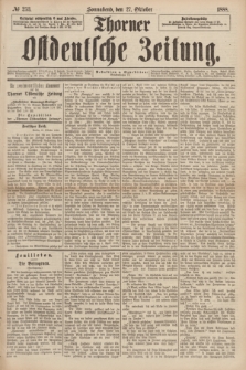 Thorner Ostdeutsche Zeitung. 1888, № 253 (27 Oktober)