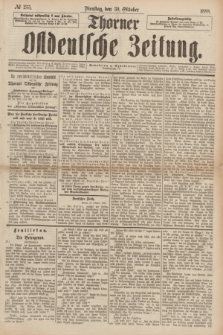 Thorner Ostdeutsche Zeitung. 1888, № 255 (30 Oktober)