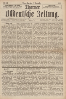 Thorner Ostdeutsche Zeitung. 1888, № 263 (8 November)