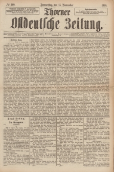 Thorner Ostdeutsche Zeitung. 1888, № 269 (15 November)