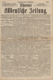 Thorner Ostdeutsche Zeitung. 1888, № 281 (29 November)