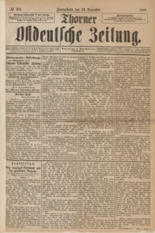 Thorner Ostdeutsche Zeitung. 1888, № 305 (29 Dezember)