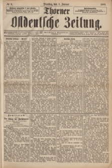 Thorner Ostdeutsche Zeitung. 1889, № 6 (8 Januar)
