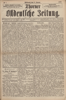 Thorner Ostdeutsche Zeitung. 1889, № 7 (9 Januar)