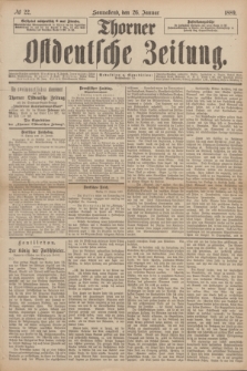 Thorner Ostdeutsche Zeitung. 1889, № 22 (26 Januar)