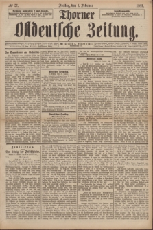 Thorner Ostdeutsche Zeitung. 1889, № 27 (1 Februar)