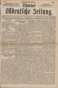 Thorner Ostdeutsche Zeitung. 1889, № 42 (19 Februar)