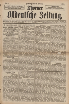 Thorner Ostdeutsche Zeitung. 1889, № 47 (24 Februar)