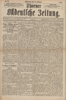Thorner Ostdeutsche Zeitung. 1889, № 49 (27 Februar)