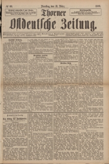Thorner Ostdeutsche Zeitung. 1889, № 66 (19 März)