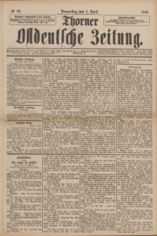 Thorner Ostdeutsche Zeitung. 1889, № 80 (4 April)