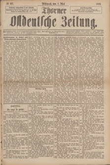 Thorner Ostdeutsche Zeitung. 1889, № 107 (8 Mai)