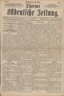 Thorner Ostdeutsche Zeitung. 1889, № 124 (29 Mai)