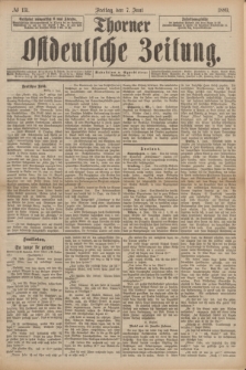 Thorner Ostdeutsche Zeitung. 1889, № 131 (7 Juni)