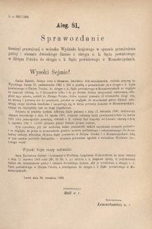 [Kadencja VI, sesja IV, al. 81] Alegata do Sprawozdań Stenograficznych z Czwartej Sesyi Szóstego Peryodu Sejmu Krajowego Królestwa Galicyi i Lodomeryi wraz z Wielkiem Księstwem Krakowskiem z roku 1892/3. Alegat 81