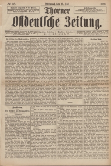 Thorner Ostdeutsche Zeitung. 1889, № 158 (10 Juli)