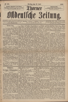 Thorner Ostdeutsche Zeitung. 1889, № 160 (12 Juli)