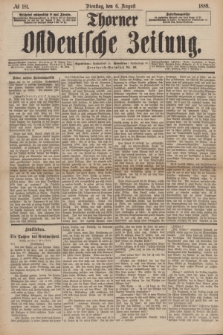Thorner Ostdeutsche Zeitung. 1889, № 181 (6 August)