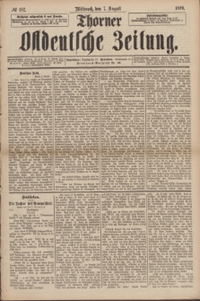 Thorner Ostdeutsche Zeitung. 1889, № 182 (7 August)