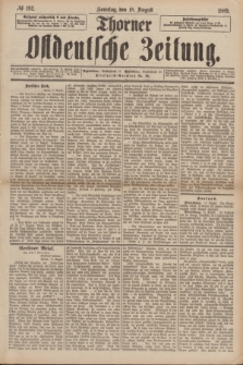 Thorner Ostdeutsche Zeitung. 1889, № 192 (18 August)