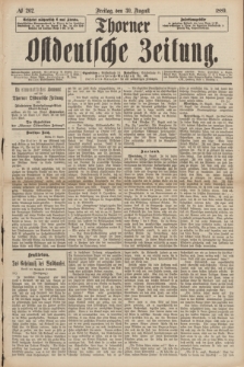Thorner Ostdeutsche Zeitung. 1889, № 202 (30 August)