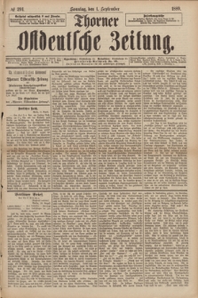 Thorner Ostdeutsche Zeitung. 1889, № 204 (1 September)