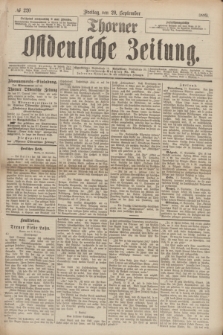 Thorner Ostdeutsche Zeitung. 1889, № 220 (20 September)