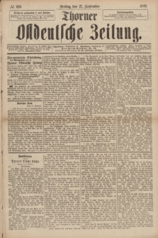 Thorner Ostdeutsche Zeitung. 1889, No 226 (27 September)