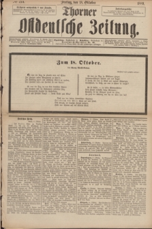 Thorner Ostdeutsche Zeitung. 1889, № 244 (18 Oktober)