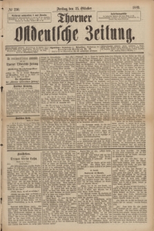 Thorner Ostdeutsche Zeitung. 1889, № 250 (25 Oktober)