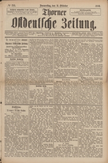 Thorner Ostdeutsche Zeitung. 1889, № 255 (31 Oktober)