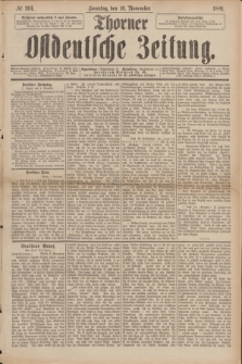 Thorner Ostdeutsche Zeitung. 1889, № 264 (10 November) + dod.
