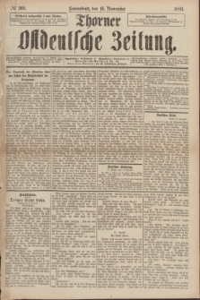 Thorner Ostdeutsche Zeitung. 1889, № 269 (16 November)