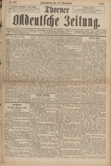Thorner Ostdeutsche Zeitung. 1889, № 275 (23 November)