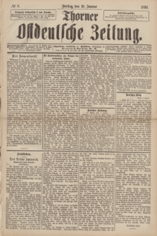 Thorner Ostdeutsche Zeitung. 1890, № 8 (10 Januar)