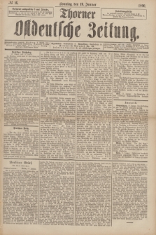 Thorner Ostdeutsche Zeitung. 1890, № 16 (19 Januar)