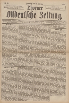 Thorner Ostdeutsche Zeitung. 1890, № 46 (23 Februar)