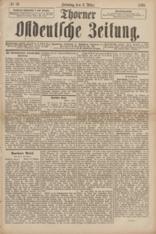 Thorner Ostdeutsche Zeitung. 1890, № 52 (2 März)