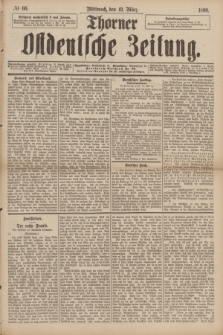 Thorner Ostdeutsche Zeitung. 1890, № 66 (19 März)